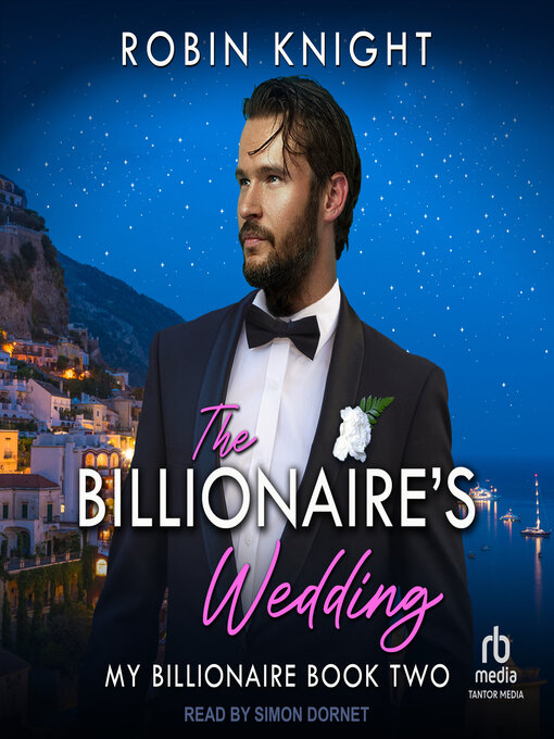 Title details for The Billionaire's Wedding by Robin Knight - Available